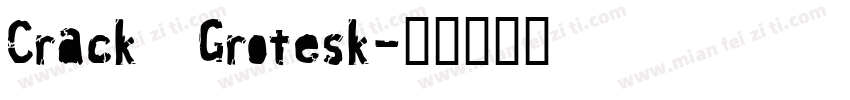 Crack Grotesk字体转换